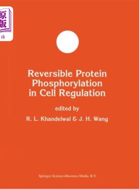 海外直订Reversible Protein Phosphorylation in Cell Regulation 细胞调控中的可逆蛋白磷酸化