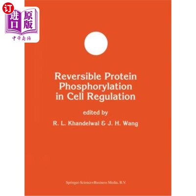 海外直订Reversible Protein Phosphorylation in Cell Regulation 细胞调控中的可逆蛋白磷酸化