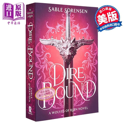 绝境契约 毁灭之狼系列1 Dire Bound The Wolves of Ruin 1 英文原版 Sable Sorensen 浪漫奇幻小说【中商原版】
