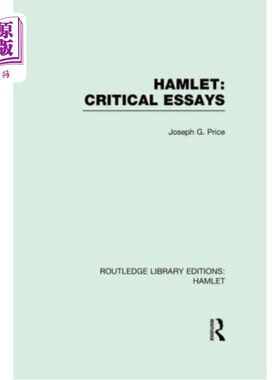 海外直订Hamlet: Critical Essays 哈姆雷特：评论文章