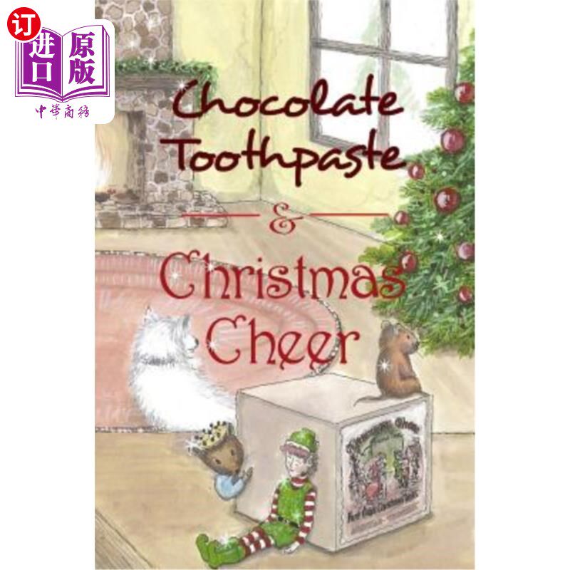海外直订Chocolate Toothpaste & Christmas Cheer 巧克力牙膏与圣诞欢呼