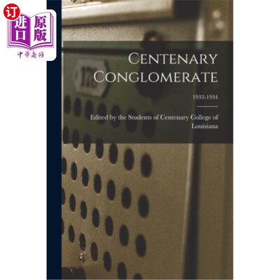 海外直订Centenary Conglomerate; 1933-1934 纪念集团;1933 - 1934