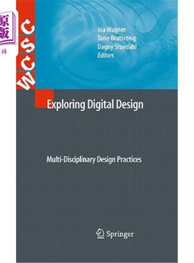 海外直订Exploring Digital Design: Multi-Disciplinary Design Practices 探索数字设计:多学科设计实践