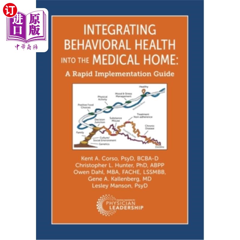 海外直订医药图书Integrating Behavioral Health Into the Medical Home: A Rapid Implementation Guid 行为健康融入医疗之