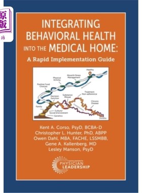 海外直订医药图书Integrating Behavioral Health Into the Medical Home: A Rapid Implementation Guid 行为健康融入医疗之