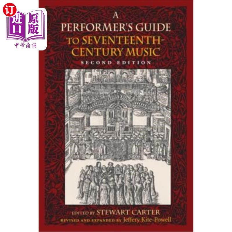 海外直订A Performer's Guide to Seventeenth-Century Music 17世纪音乐演奏指南