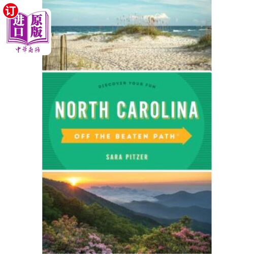 海外直订North Carolina Off the Beaten Path(R): Discover Your Fun, Twelfth Edition 北卡罗莱纳州不走寻常路(右):发现你的乐