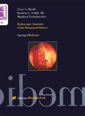海外直订医药图书Endoscopic Anatomy of the Paranasal Sinuses 鼻窦的内窥镜解剖