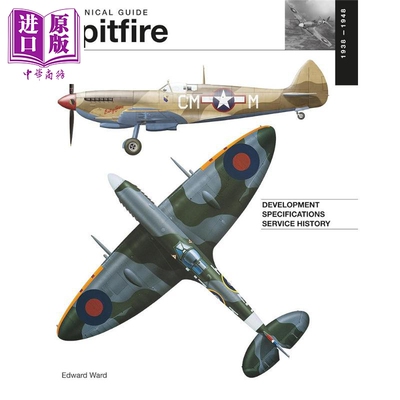 喷火式战斗机 Spitfire 英文原版 Edward Ward 英国飞机历史 二战航空爱好者 百科科普【中商原版】