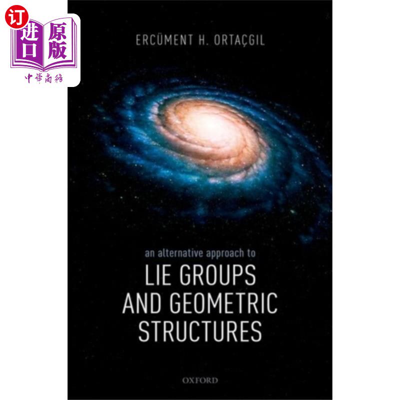 海外直订An Alternative Approach to Lie Groups and Geometric Structures 李群和几何结构的另一种方法