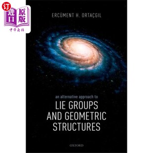 and 另一种方法 Approach 李群和几何结构 Structures Geometric Groups Lie Alternative 海外直订An
