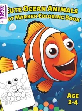 海外直订Big Dot Marker Coloring Book with Cute Ocean Animals for Kids (Age 2-4 years): S 大点标记涂色书与可爱的海洋