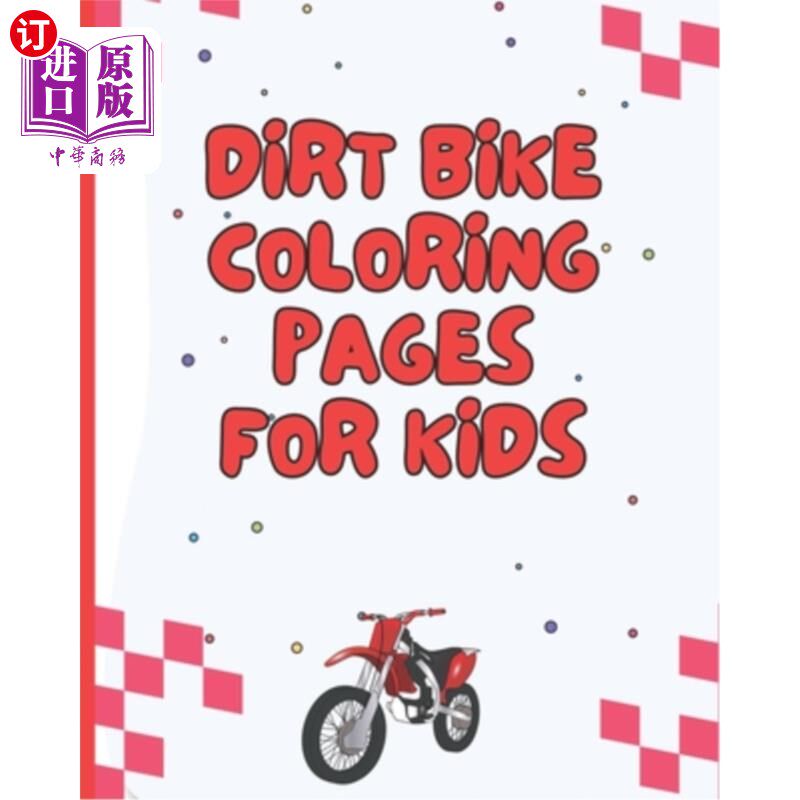 海外直订Dirt Bike Coloring Pages for Kids 越野自行车涂色页的孩子