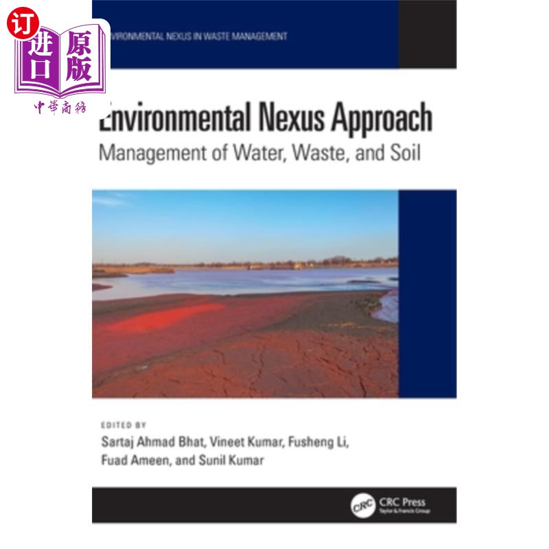 海外直订Environmental Nexus Approach: Management of Water, Waste, and Soil Environmental Nexus Appr