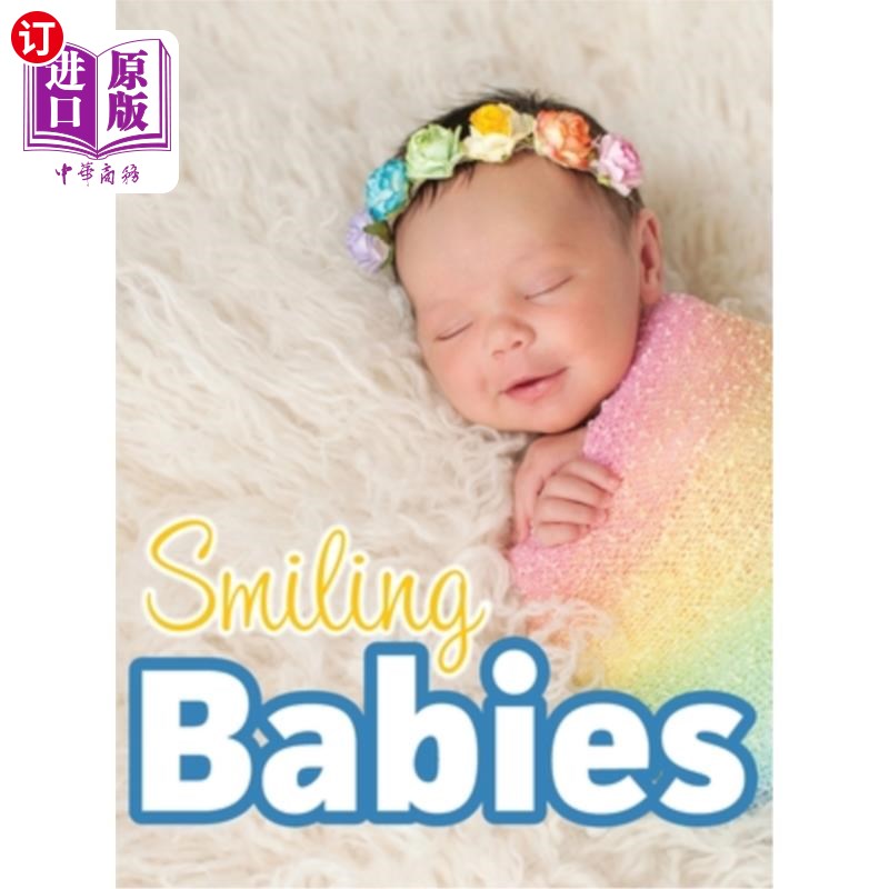 海外直订医药图书Smiling Babies: A Picture Book With Easy-To-Read Text 微笑的婴儿:一本带有易读文本的图画书