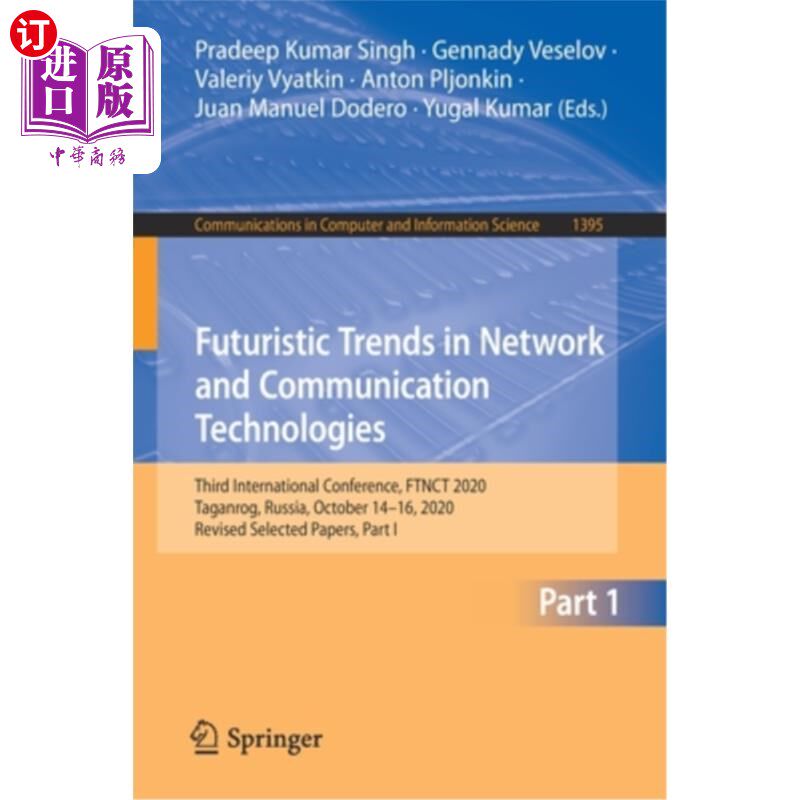 海外直订Futuristic Trends in Network and Communication Technologies: Third International 和通信技术的未来趋势: