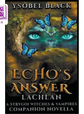 海外直订Echo's Answer: Lachlan Echo的回答：拉克兰