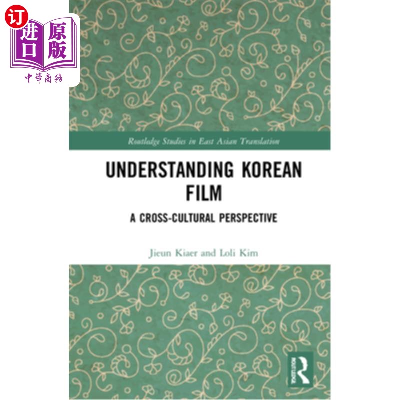海外直订Understanding Korean Film: A Cross-Cultural Perspective 《从跨文化角度看韩国电影