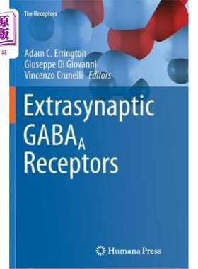 海外直订医药图书Extrasynaptic Gabaa Receptors 突触外Gabaa受体