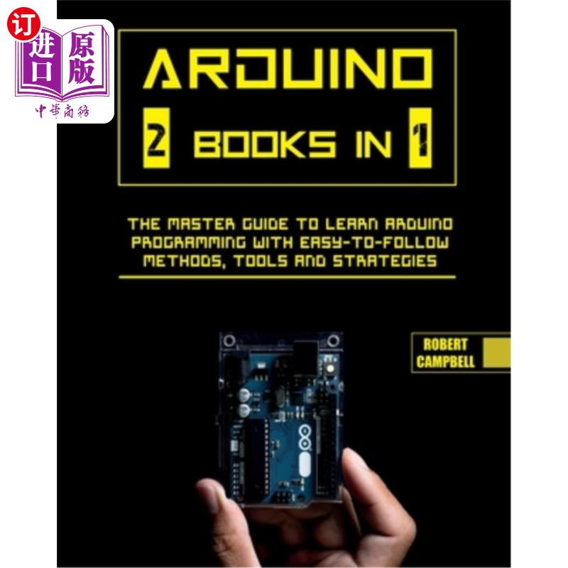 海外直订Arduino: The Master Guide to Learn Arduino Programming with Easy-To-Follow Metho Arduino:学习