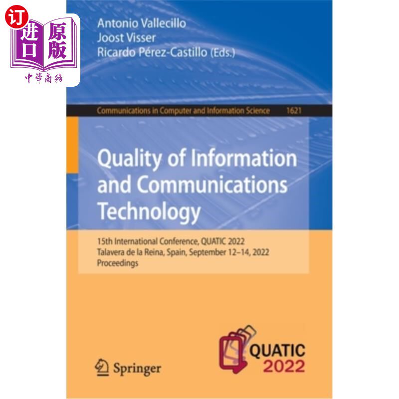 海外直订Quality of Information and Communications Technology: 15th International Confere 信息和通信技术质量:第15届