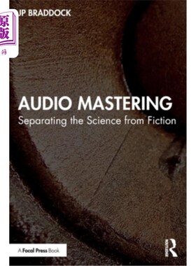 海外直订Audio Mastering: Separating the Science from Fiction Audio Mastering: Separating the Scienc
