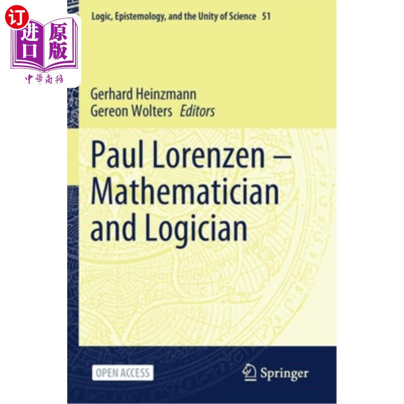 海外直订Paul Lorenzen -- Mathematician and Logician 保罗·洛伦岑——数学家和逻辑学家