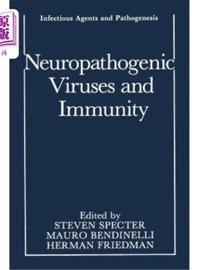 海外直订医药图书Neuropathogenic Viruses and Immunity 神经原性病毒与免疫