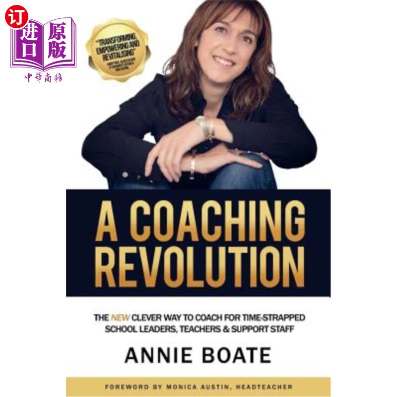 海外直订A Coaching Revolution: The NEW Clever Way To Coach For Time-Strapped School Lead 一场教练革命:为时间紧迫的