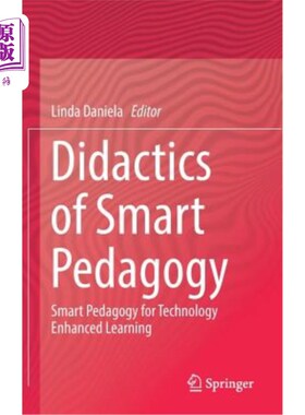 海外直订Didactics of Smart Pedagogy: Smart Pedagogy for Technology Enhanced Learning 智能教育学的教学法：技术强化学习的