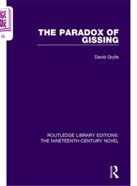 海外直订The Paradox of Gissing 吉辛的悖论
