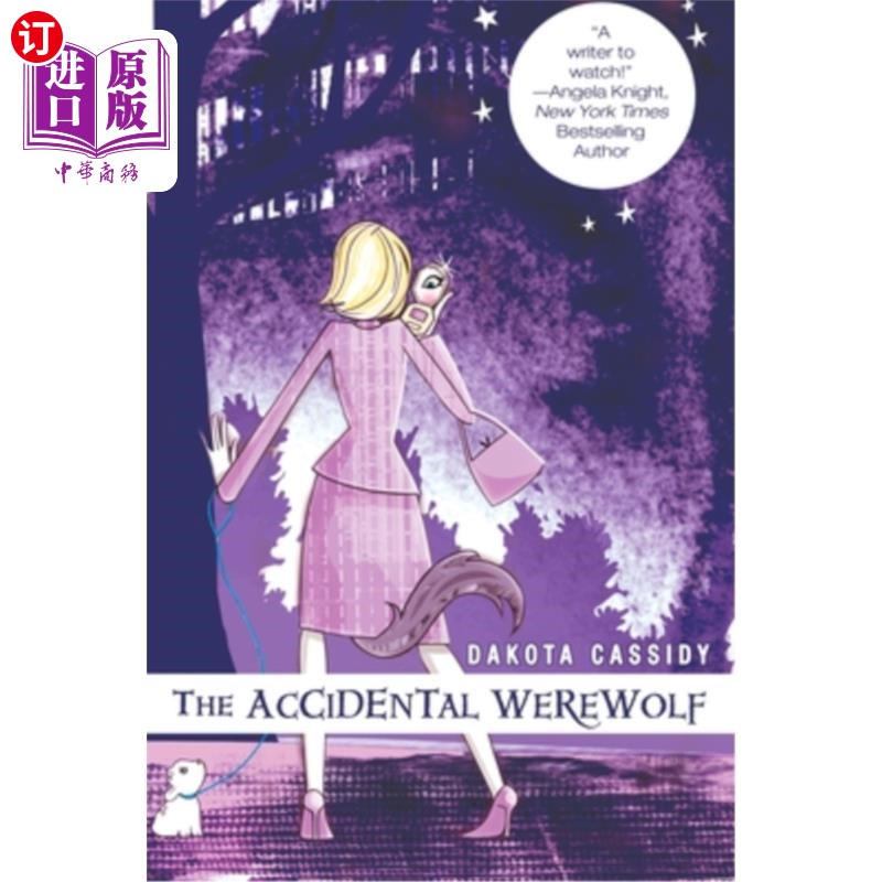 海外直订The Accidental Werewolf 意外的狼人