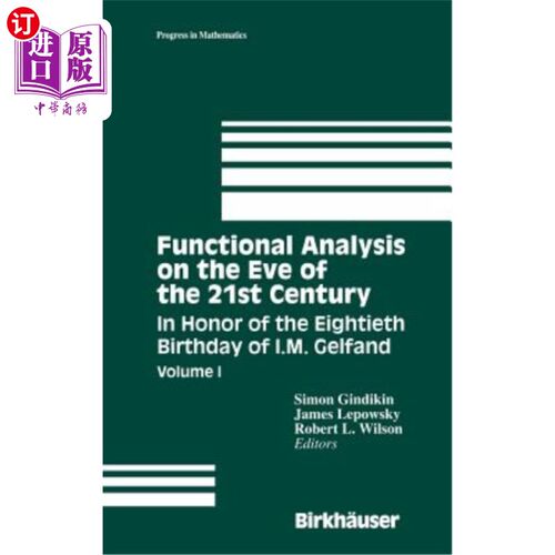 海外直订Functional Analysis on the Eve of the 21st Century: Volume I in Honor of the Eig 21世纪前夕的功能分析：第一