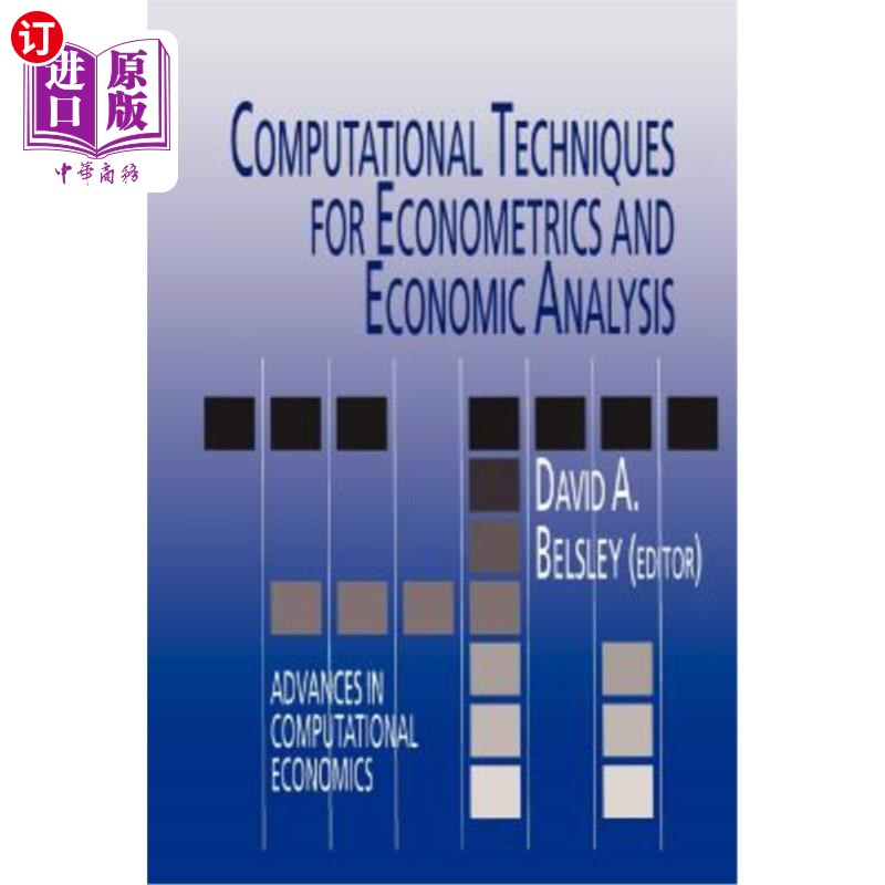 海外直订Computational Techniques for Econometrics and Economic Analysis 计量经济学与经济分析的计算技术“,