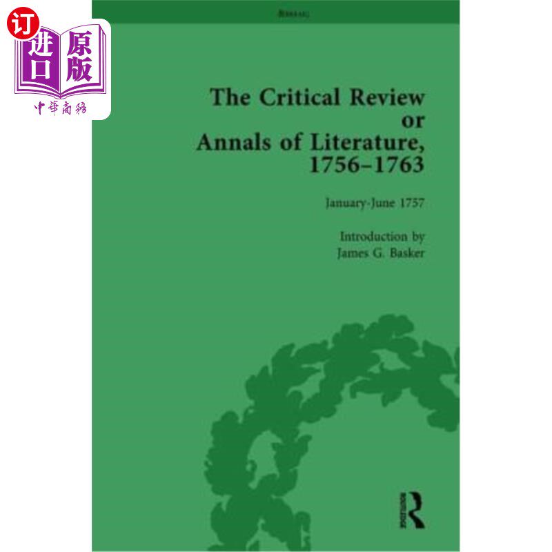 海外直订The Critical Review or Annals of Literature, 1756-1763 Vol 3 《文学评论》，1756-1763年第3卷