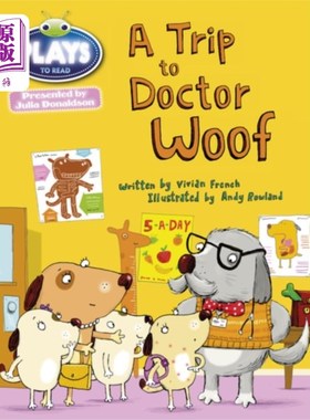 海外直订Bug Club Julia Donaldson Plays Blue (KS1)/1B A Trip to Doctor Woof 虫子俱乐部茱莉亚唐纳森扮演蓝色（KS1）/1B