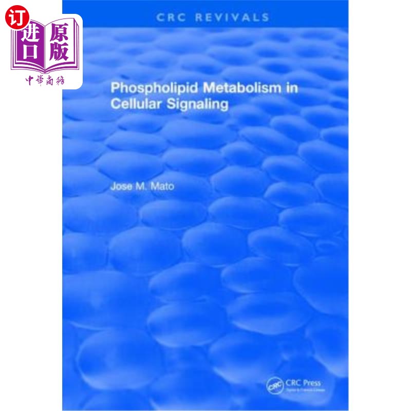 海外直订医药图书Phospholipid Metabolism in Cellular Signaling 细胞信号转导中的磷脂代谢