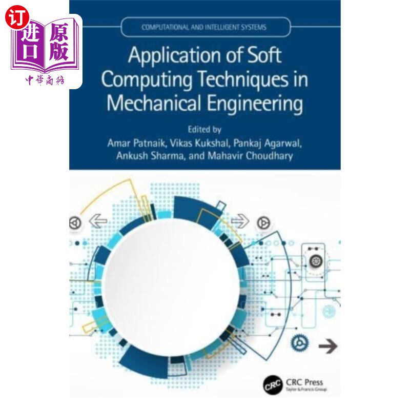 海外直订Application of Soft Computing Techniques in Mech... 软计算技术在机械工程中的应用