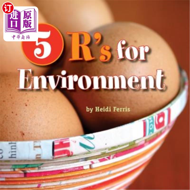 海外直订5 R's for Environment: Rethink, Reduce, Reuse, Recycle, Rejoice!