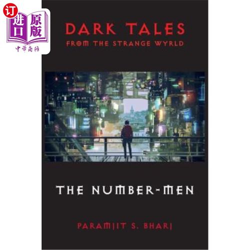 海外直订Dark Tales from the Strange Wyrld: The Number-Men 来自陌生怀尔德的黑暗故事：数字人