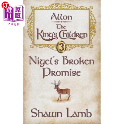 海外直订Allon - The King's Children - Nigel's Broken Promise 阿伦-国王的孩子-奈杰尔的失约