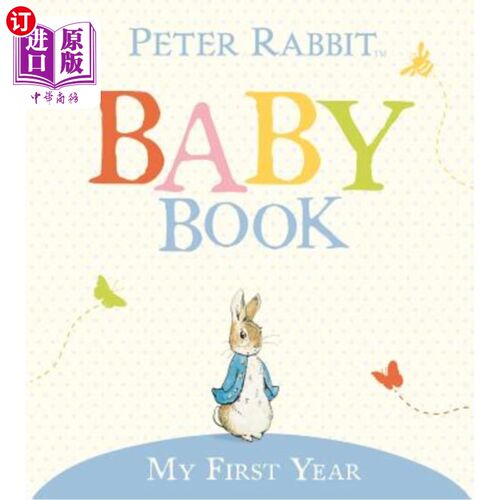 海外直订My First Year: Peter Rabbit Baby Book 我的第一年：彼得兔宝宝书