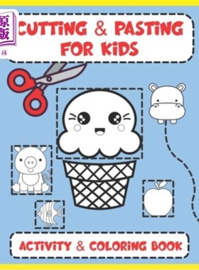海外直订Cutting and Pasting for Kids: Activity and Coloring Book 儿童剪贴：活动与色彩书