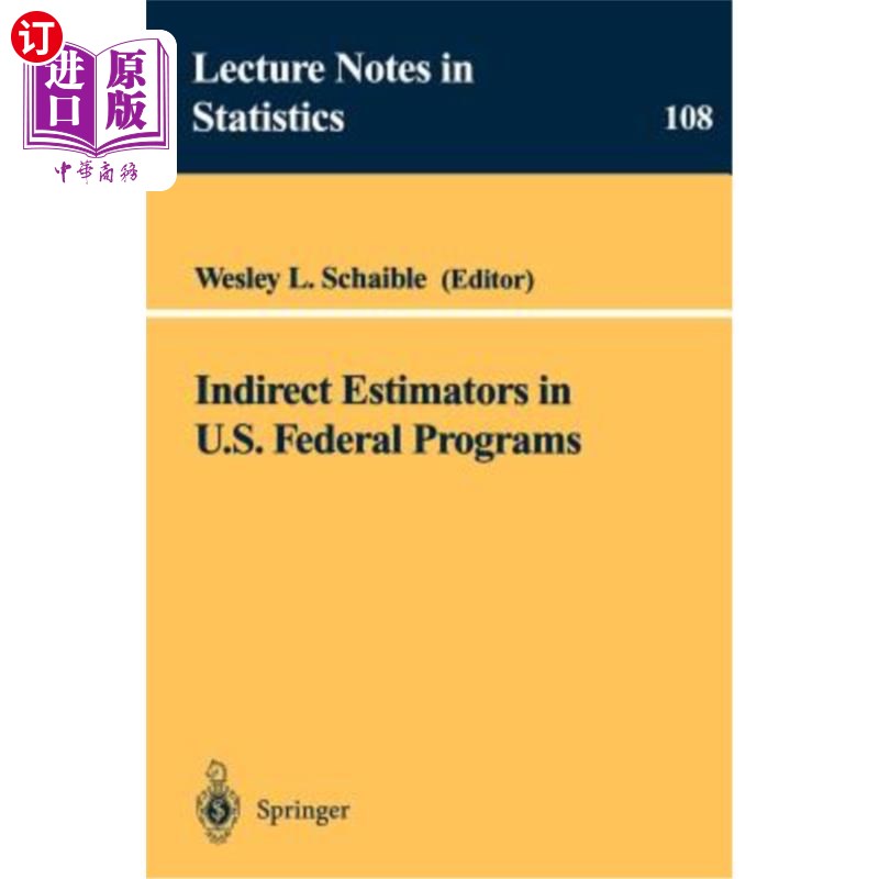 海外直订Indirect Estimators in U.S. Federal Programs 美国联邦计划中的间接估计器