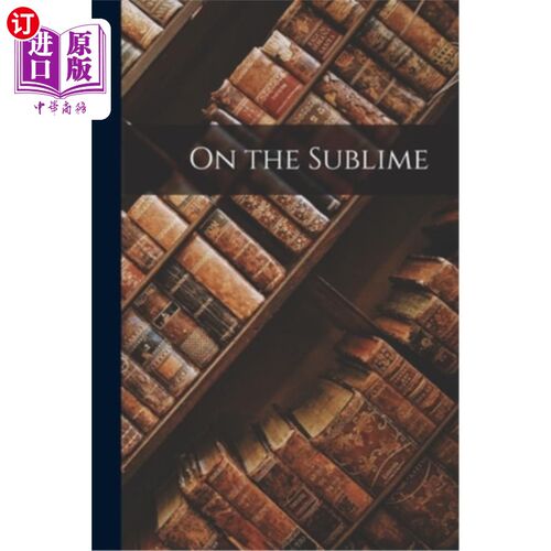 海外直订On the Sublime 崇高论