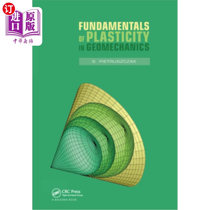 海外直订Fundamentals of Plasticity in Geomechanics 地质力学中的塑性基础