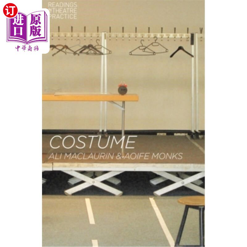 海外直订Costume: Readings in Theatre Practice 服装:戏剧实践阅读