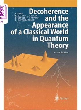 海外直订Decoherence and the Appearance of a Classical World in Quantum Theory 退相干与量子理论中经典世界的出现