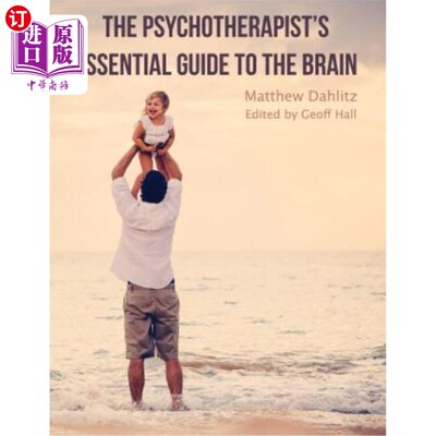 海外直订医药图书The Psychotherapist's Essential Guide to the Brain