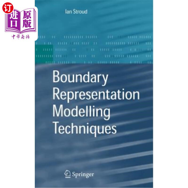 海外直订Boundary Representation Modelling Techniques 边界表示建模技术